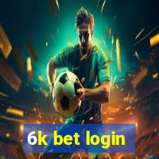 6k bet login